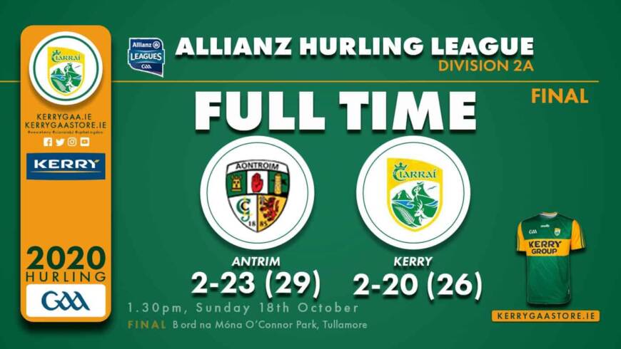 No Joy for Kerry Hurlers as Antrim win Div.2A