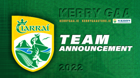 Team Announcement: Kerry vs Dublin – All-Ireland SFC Semi-Final