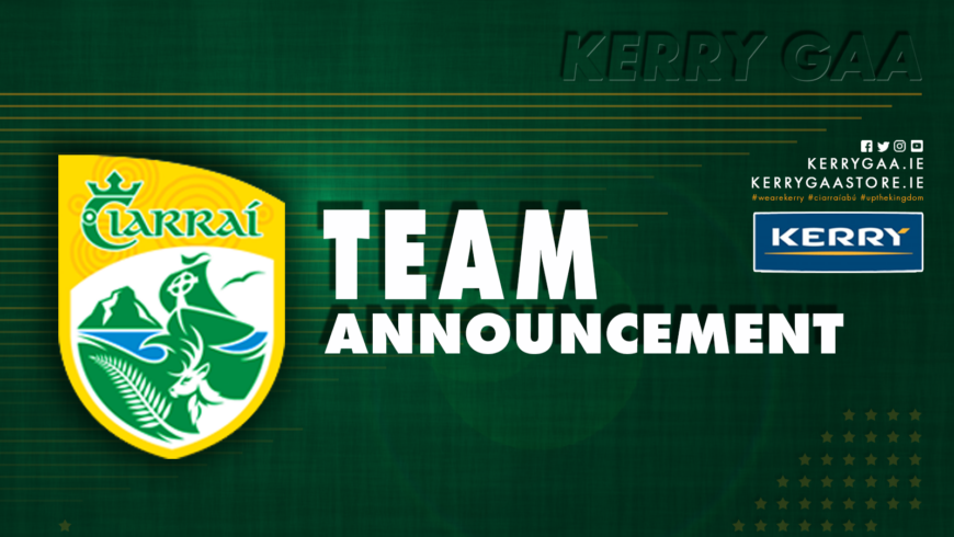 Team Announcement: Kerry vs Limerick – McGrath Cup