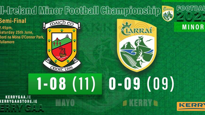 Mayo defeat Kerry in All-Ireland Minor Football Championship Semi-Final