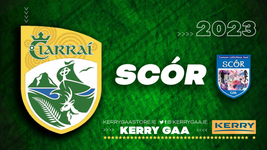 Scór na bPáistí – County Finals – This Saturday