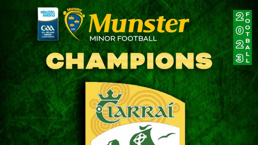 Kerry are Electric Ireland Munster Minor Champions!