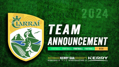 Team Announcement: Kerry vs Tipperary – Munster U20 Football Championship