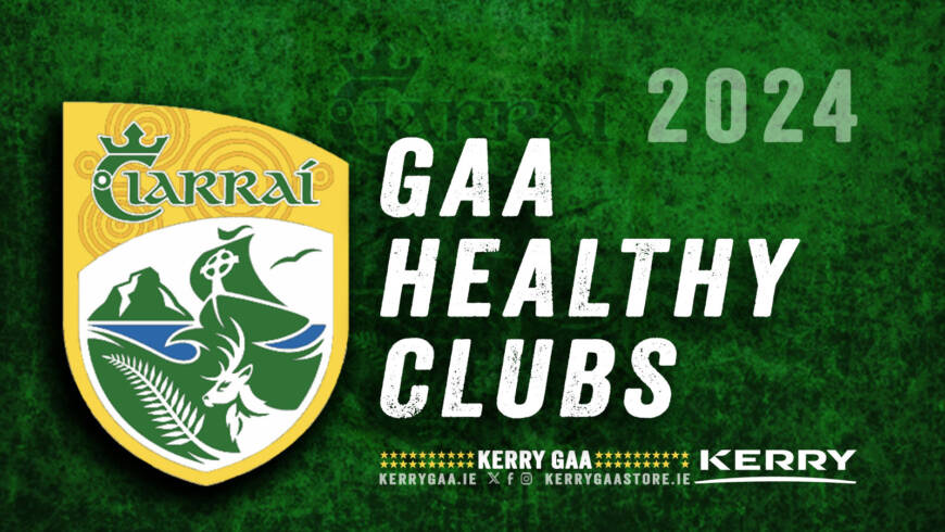 Healthy Clubs – Kerry GAA Health & Wellbeing Committee